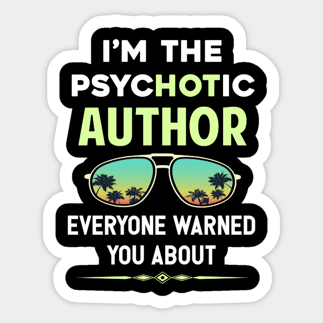 Psychotic Author Sticker by symptomovertake